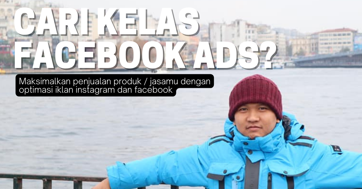 kursus facebook ads kelas facebook ads terbaru di klaten